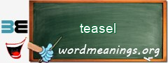 WordMeaning blackboard for teasel